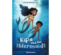Kipa and the Mermaid: Kipa the Dreamer Series
