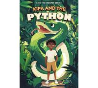 Kipa and the Python: Kipa the Dreamer Series