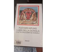 Kipling, I Libri della giungla e altri racconti di animali, I Millenni Einaudi