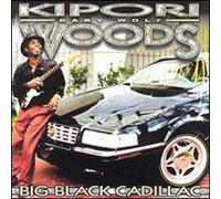 Kipori Woods - Big Black Cadillac