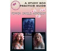 Kipper Oracle Handbook: A Study and Practice Guide, Mastering the Kipper Oracle, Theory, Practice, and Interpretation