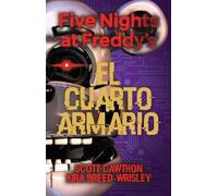 Kira Breed-Wris Five Nights at Freddy's. El cuarto armario / (Copertina rigida)