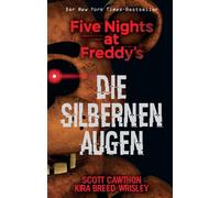 Kira Breed-Wrisley Scott Cawthon Robe Five Nights at Freddy's: Die s (Tascabile)