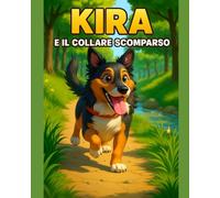 KIRA E IL COLLARE SCOMPARSO