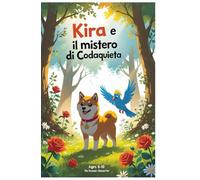 Kira e il mistero di Codaquieta