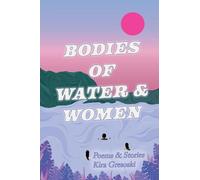 Kira Gresoski Bodies of Water & Women (Tascabile)