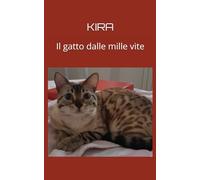 Kira, il gatto dalle mille vite