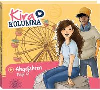 Kira Kolumna Folge 12:Abgefahren (CD)