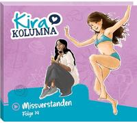 Kira Kolumna Folge 14:Missverstanden (CD)