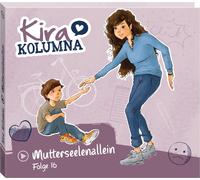 Kira Kolumna Folge 16: Mutterseelenallein (CD)