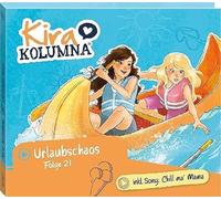 Kira Kolumna Folge 21:Urlaubschaos (CD)