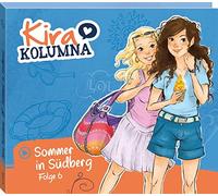 Kira Kolumna Folge 6: Sommer in Südberg (CD)