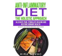 Kira Novac Anti-Inflammatory Diet (Tascabile)
