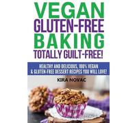 Kira Novac Vegan Gluten-Free Baking (Tascabile)
