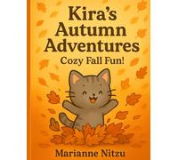 Kira’s Autumn Adventures - Cozy Fall Fun!: Kawaii Cat Coloring Book for Kids • Cute Autumn Activity & Cozy Fall Scenes