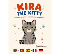 Kira the Kitty: A Gatinha / La Gatita / La Petite Chatte / Das Kätzchen