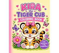Kira The Tiger Cub Coloring Book