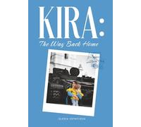 KIRA. The Way Back Home