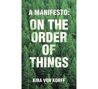Kira Von Korff A Manifesto (Tascabile)