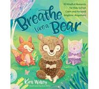 Kira Willey Breathe Like a Bear (Tascabile)