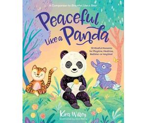 Kira Willey Peaceful Like a Panda (Tascabile)