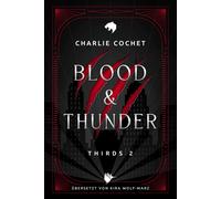 Kira Wolf-Marz Charlie Cochet Blood & Thunder: 2 (Tascabile)