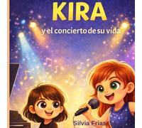 KIRA y el concierto de su vida