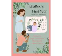 KiraBoo’s First Year: A KiraBoo™ Collection