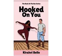 Kirahvi Bello Hooked on You (Tascabile)