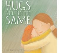Kiralee Strong Hugs Still Feel the Same (Copertina rigida)