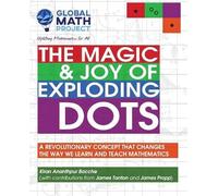 Kiran Ananthpur Bacche The Magic & Joy of Exploding Dots (Tascabile)