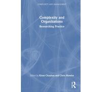 Kiran Chauhan Complexity and Organisations (Copertina rigida)
