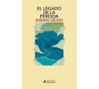 Kiran Desai El legado de la pérdida / The Inheritance of Loss (Tascabile)