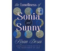 Kiran Desai The Loneliness of Sonia and Sunny (Copertina rigida)