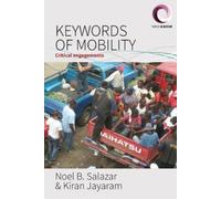 Kiran Jayaram Keywords of Mobility (Tascabile) Worlds in Motion