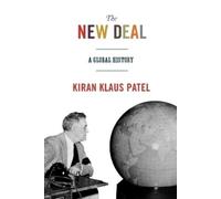 Kiran Klaus Patel The New Deal (Tascabile) America in the World