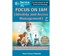 Kiran Kumar Pabbathi Focus on IAM (Identity and Access Management) (Tascabile)