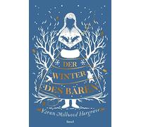 Kiran Millwood Hargrave Claudia Feldmann Der Winter des Bären (Copertina rigida)