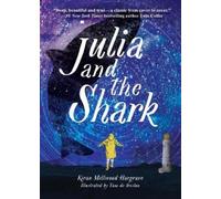 Kiran Millwood Hargrave Julia and the Shark (Copertina rigida)
