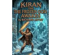 Kiran:: The frozen god awakes