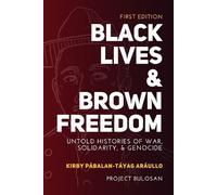 Kirby Araullo Black Lives & Brown Freedom (Tascabile)