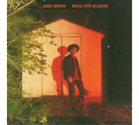 Kirby Brown Break Into Blossom (CD) Album