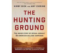 Kirby Dick Amy Ziering The Hunting Ground (Copertina rigida)