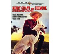 Kirby Grant E Chinook Adventure Triple Feature DVD - Yukon Manhunt, Yukon Gold