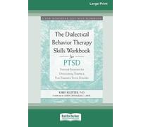 Kirby Reutter The Dialectical Behavior Therapy Skills Workbook for P (Tascabile)