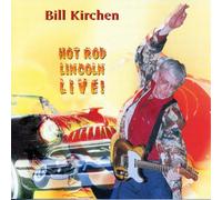 Kirchen, Bill - Hot Rod Lincoln