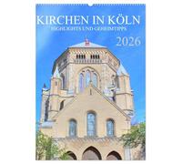 Kirchen in Köln - Highlights und Geheimtipps (Wandkalender 2026 DIN A2 hoch), CALVENDO Monatskalender: Eine Führung zu den eindrucksvollsten Gotthäusern der Domstadt Köln.