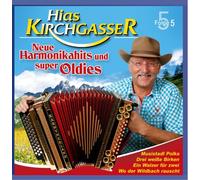 KIRCHGASSER, HIAS - NEUE HARMONIKAHITS UND