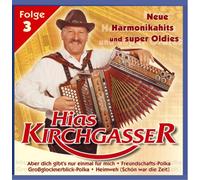 Kirchgasser,Hias - Neue Harmonikahits und Super Odies