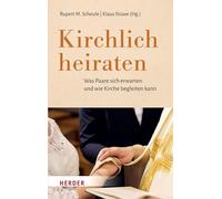 Kirchlich heiraten: Was Paare sich erwarten und wie Kirche begleiten kann